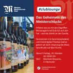 #clublounge - Das Geheimnis des Meisterschlucks
