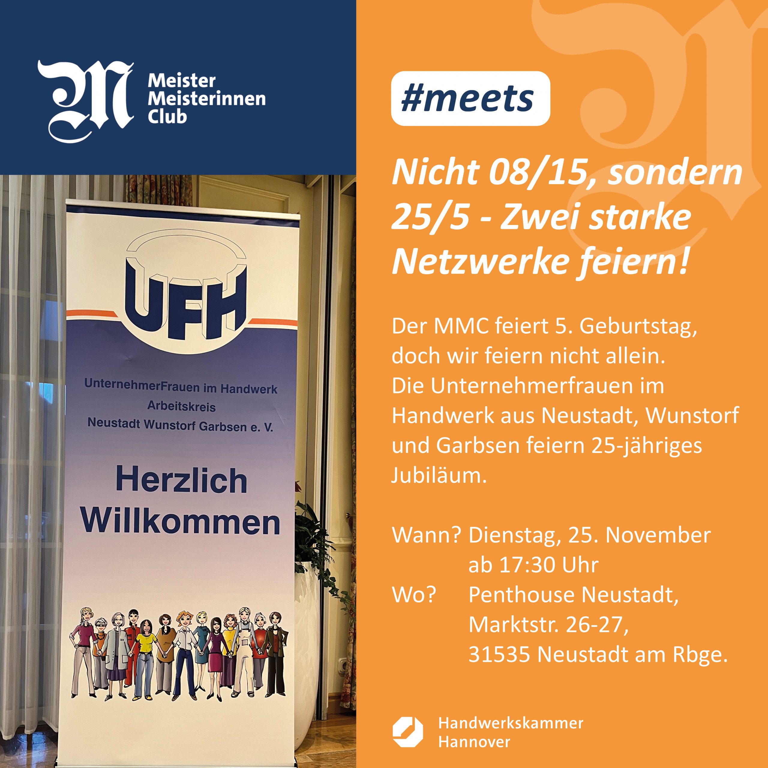 Nicht 08/15, sondern 25/5 - Zwei starke Netzwerke feiern!